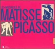 Les Musiques De Matisse, Picasso: V / A